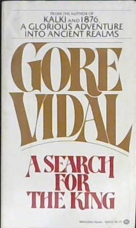 A Search for the King | 9999902998700 | Gore Vidal