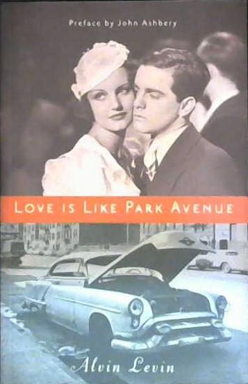 Love is Like Park Avenue | 9999902928080 | Alvin Frederick Levin