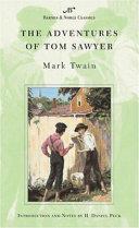 The Adventures of Tom Sawyer | 9999903096054 | Mark J. Twain, H. Daniel Peck (Introduction)