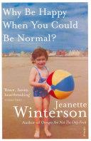 Why be Happy when You Could be Normal? | 9780099556091 | Winterson, Jeanette