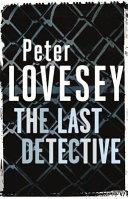The Last Detective | 9999902983065 | Peter Lovesey