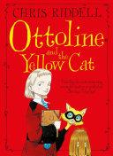 Ottoline and the Yellow Cat | 9999903089780 | Chris Riddell