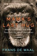 Mama's Last Hug | 9999903102526 | Frans de Waal