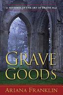 Grave Goods | 9999903088882 | Ariana Franklin