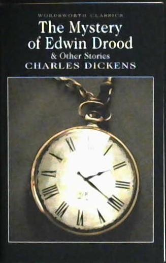 The Mystery of Edwin Drood and Other Stories | 9781853267291 | Dickens, Charles