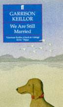 We are Still Married | 9999902483480 | Garrison Keillor