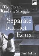 Separate, But Not Equal | 9999903026167 | James Haskins