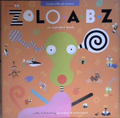 The Zolo A-B-Z | 9999903038337 | Byron Glaser