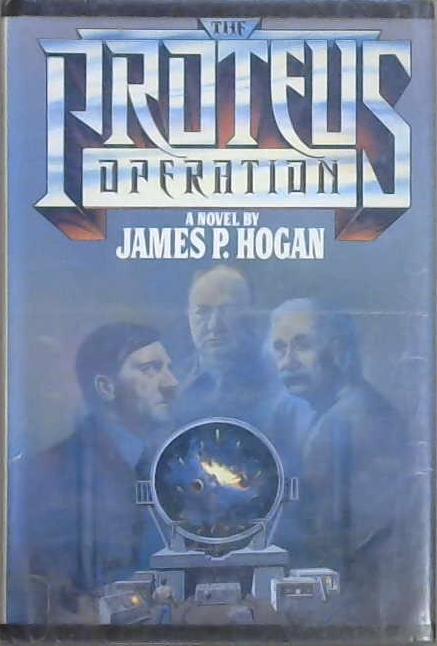 The Proteus operation | 9999903080398 | james P. Hogan