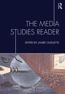 The Media Studies Reader | 9999903028376 | Laurie Ouellette