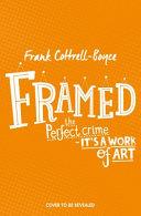 Framed | 9999903093817 | Frank Cottrell Boyce