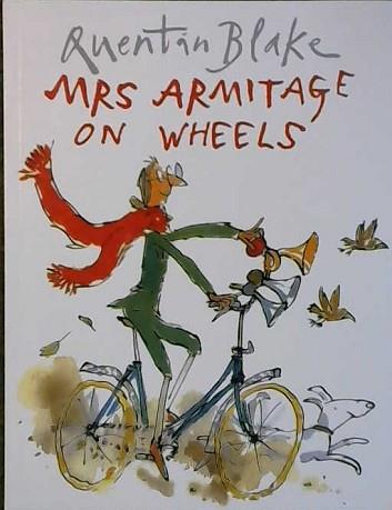 Mrs Armitage on Wheels | 9999903108597 | Blake, Quentin