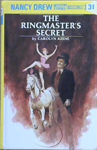 Nancy Drew 31: The Ringmaster's Secret | 9999903109310 | Carolyn Keene