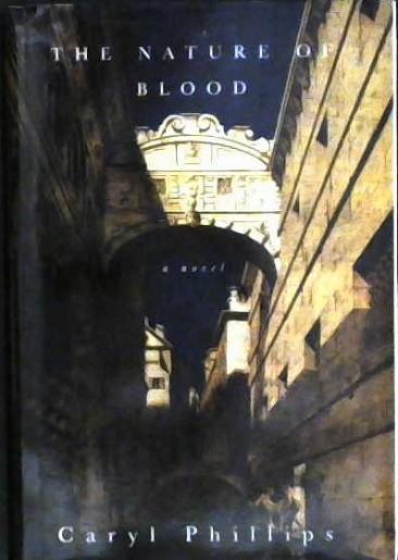 The Nature of Blood | 9999902981986 | Caryl Phillips