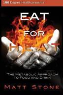 Eat for Heat | 9999902854693 | Matt Stone
