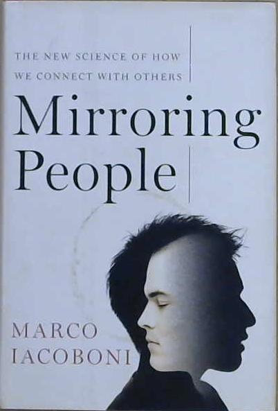 Mirroring People | 9999903112235 | Marco Iacoboni