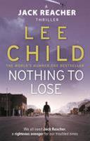 NOTHING TO LOSE | 9999903077565 | LEE CHILD,