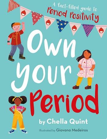 Own Your Period | 9999903108528 | Chella Quint