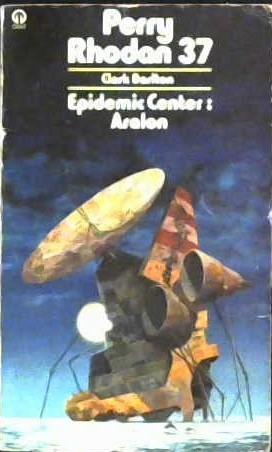 Epidemic Centre-Aralon (Perry Rhodan) | 9999902985564 | Darlton, Clark