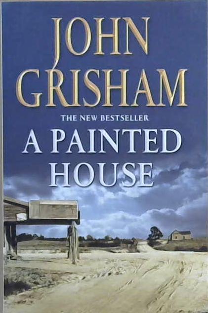 PAINTED HOUSE, A | 9999903060505 | GRISHAM, JOHN