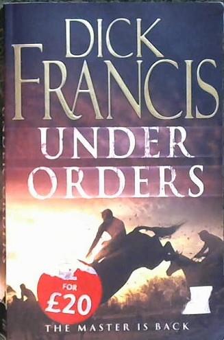Under Orders | 9999902839126 | Dick Francis,