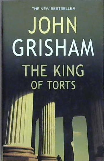 The King of Torts | 9999903080114 | John Grisham