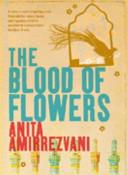 The Blood of Flowers | 9999902856833 | Anita Amirrezvani
