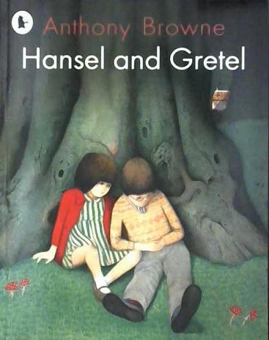 Hansel and Gretel | 9999902950746 | Browne, Anthony