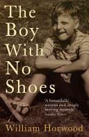 The Boy with No Shoes | 9999902820629 | William Horwood