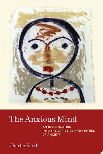 The Anxious Mind | 9999903077282 | Charlie Kurth