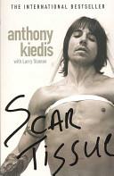 Scar Tissue | 9999902975626 | Sloman, Larry & Anthony Kiedis
