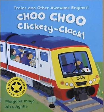 Choo Choo Clickety-Clack | 9999903053934 | Margaret Mayo