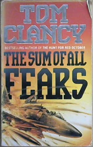 The Sum of All Fears | 9999903050506 | Tom Clancy