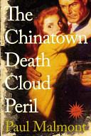 The Chinatown Death Cloud Peril | 9999902637340 | Paul Malmont