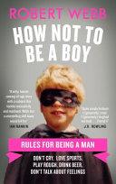 How Not to Be a Boy | 9999902918210 | Robert Webb