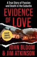 Evidence of Love | 9999902805053 | John Bloom Jim Atkinson