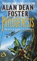 Phylogenesis | 9999902965986 | Alan Dean Foster