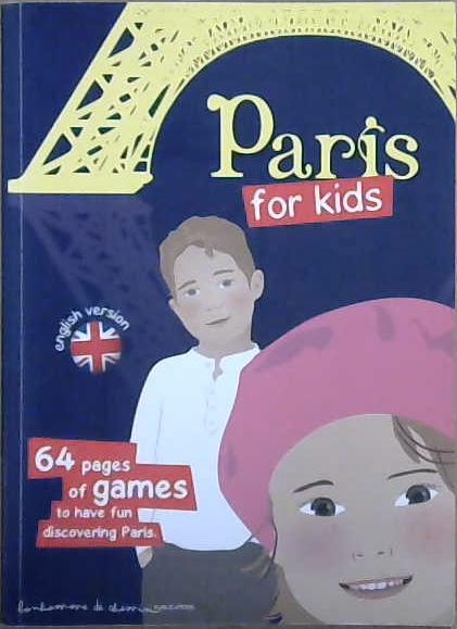 Paris for kids | 9999903083146 | Collectif,