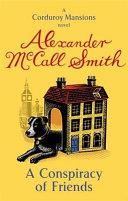 A Conspiracy of Friends | 9999902961711 | Alexander McCall Smith