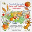 Annabel Karmel's Baby and Toddler Cookbook | 9999902477694 | Annabel Karmel