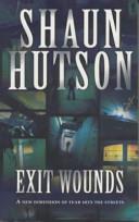 Exit Wounds | 9999902986509 | Shaun Hutson