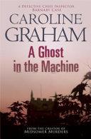 A Ghost in the Machine | 9999903080053 | Caroline Graham