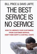 The Best Service is No Service | 9999903093374 | Bill Price David Jaffe