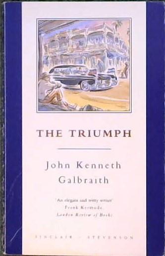 The Triumph | 9999902913741 | John Kenneth Galbraith