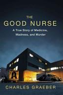 The Good Nurse | 9999902843703 | Charles Graeber