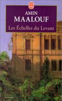 Les Echelles du Levant | 9999902794500 | Maalouf, Amin