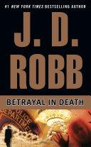 Betrayal in Death | 9999903096078 | J. D. Robb Nora Roberts
