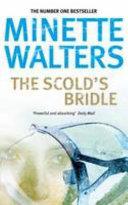 The Scold's Bridle | 9999902894323 | Walters, Minette