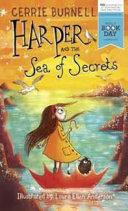 Harper and the Sea of Secrets - World Book Day 2016 | 9999903105633 | Cerrie Burnell