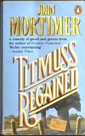 Titmuss regained | 9999903026730 | John Mortimer